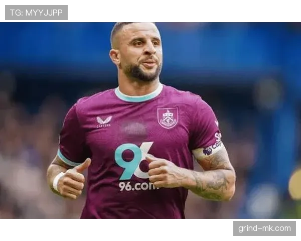 凯尔·沃克英格兰主力右后卫长期稳定出场分析